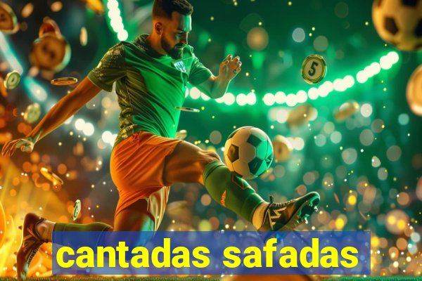 cantadas safadas